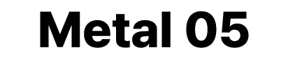 Metal 05
